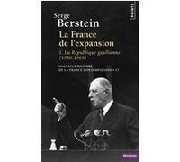La France de l'expansion (1958-1969) Serge Berstein (Auteur)