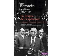 La France de l'expansion (1969-1974): L'Apogée Pompidou T.2