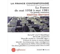 La France de mai 1958 à mai 1981 : La Grande mutation