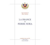 La France de Pierre Nora - Collectif - Gallimard - broché - Essai