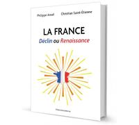 La France: Déclin ou renaissance