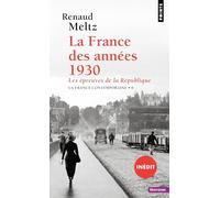 La France des années 1930: Les épreuves de la République