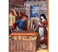 La France des artisans et des métiers