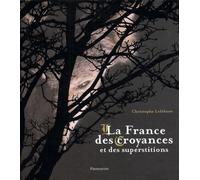 La France des croyances et des superstitions