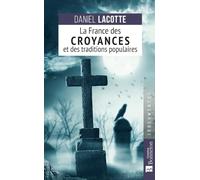 La France des croyances et des traditions populaires