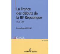 La France des débuts de la IIIe République 1870-1896