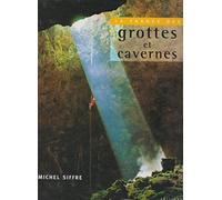 La France des grottes et des cavernes