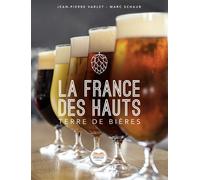 La France des Hauts Terre de bières - Jean-Pierre Varlet - Perles Editions - relié - Beau livre