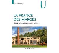 La France Des Marges - Géographie Des Espaces "Autres