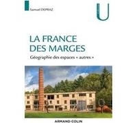 La France Des Marges - Géographie Des Espaces "Autres
