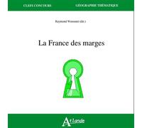La France des marges - Raymond Woessner - Atlande Eds - broché - Scolaire / Universitaire