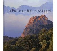 La France Des Paysages - Les Plus Beaux Sites De France