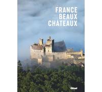 La France Des Plus Beaux Châteaux
