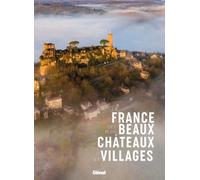 La France Des Plus Beaux Châteaux Et Villages - Coffret En 2 Volumes
