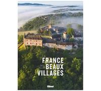 La France Des Plus Beaux Villages