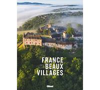 La France des plus beaux villages 2e ED Collectif (Auteur)