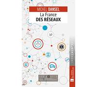 La France des réseaux