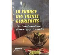 LA France des Trente GLORIEUSES