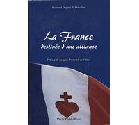 La France : Destinée d'une alliance