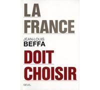 La France doit choisir