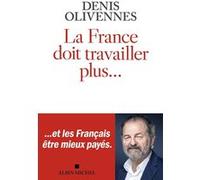 La France doit travailler plus...