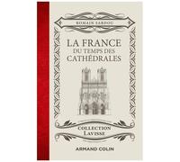 La France Du Temps Des Cathédrales