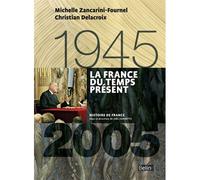 La France du temps présent (1945-2005) Version compacte - Joël Cornette - Belin - broché - Essai