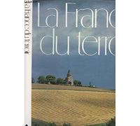 LA FRANCE DU TERROIR
