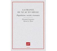 La France du XIe au XVe siècle : Population, société, économie