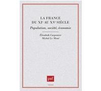 La France du XIe au XVe siècle : Population, société, économie