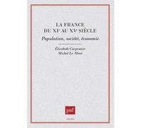 La France Du Xieme Au Xveme Siecles - Population, Société, Économie