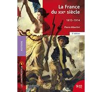 La France du XIXe siècle 1815-1914 – Hachette Pratique