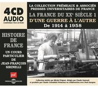 La France du Xxème Siecle N°1-de 1914 a 1958