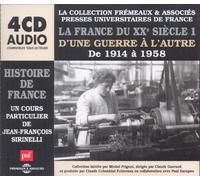 La France du Xxème Siecle N°1- de 1914 a 1958