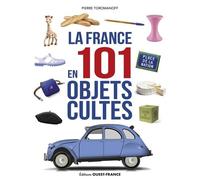 La France En 101 Objets Cultes
