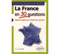 La France En 30 Questions - Tous Concours