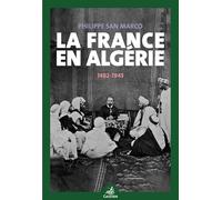 La France en Algérie (1482-1945)