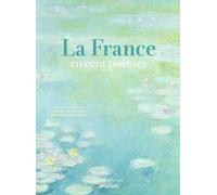 La France En Cent Poèmes