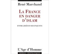 La France en danger d'islam : Entre Jihâd et Reconquista