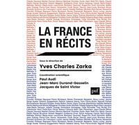 La France en récits - Yves Charles Zarka - Puf - broché - Essai