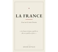 La France: Essai sur le trait d'union