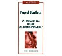 La France est-elle encore une grande puissance ?