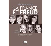 La France et Freud T.2 1954 - 1964: D'une scission à l'autre