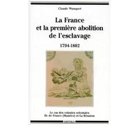La France et la première abolition de l'esclavage, 1794-1802