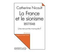 La France et le sionisme 1897-1948 – Éditions Calmann-Lévy