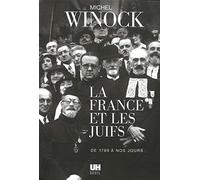 La France et les Juifs de 1789 à nos jours