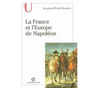 La France et l'Europe de Napoléon - Jacques-Olivier Boudon - Armand Colin - broché - Scolaire / Universitaire