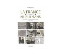 La france et ses musulmans - Sadek Sellam - Heritage Editions - broché - Essai