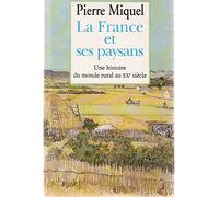 La France et ses paysans : Une histoire du monde rural au XXe siècle