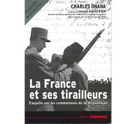 La France et ses tirailleurs